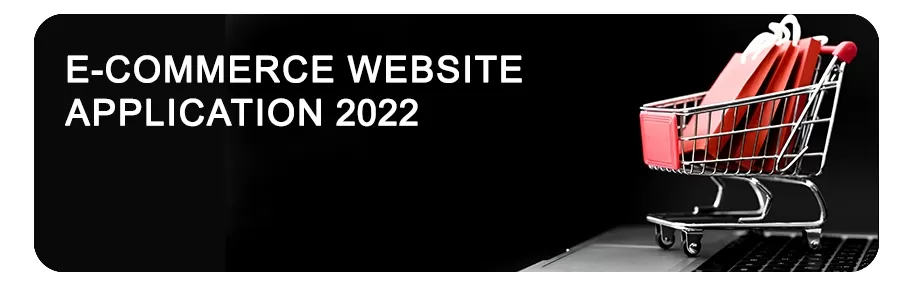 e-commerce website application 2022
