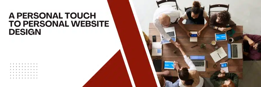 A Personal Touch to Personal Website Design