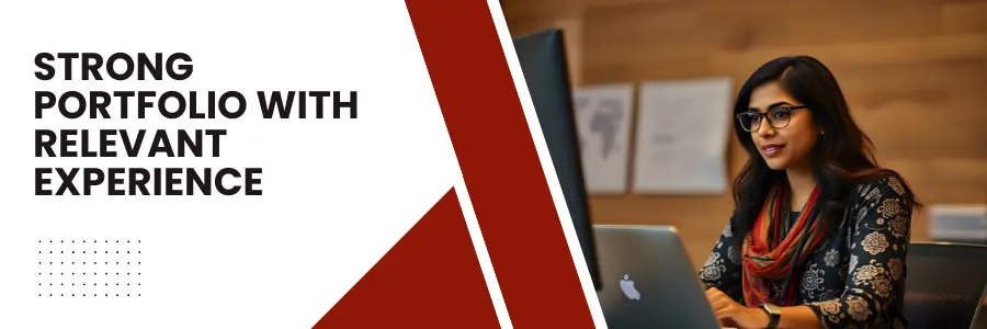 Strong Portfolio with Relevant Experience