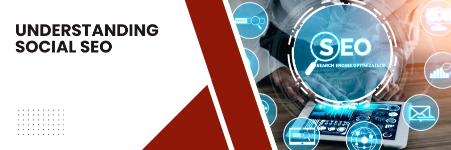 Understanding Social SEO