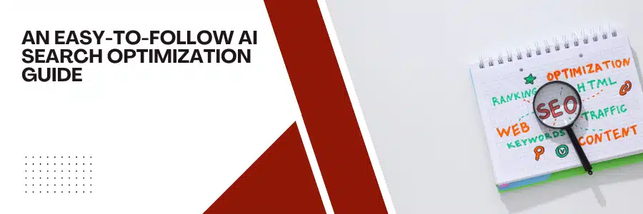 An Easy-to-Follow AI Search Optimization Guide