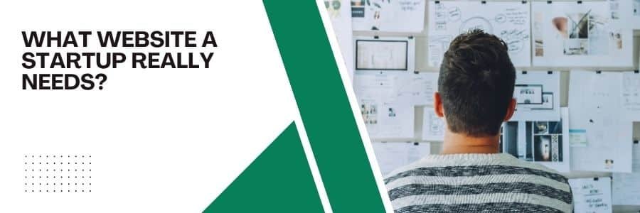 What Website a Startup Really Needs?