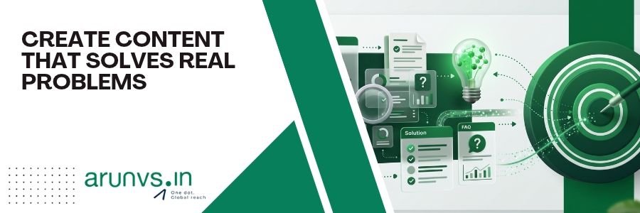 Create Content That Solves Real Problems