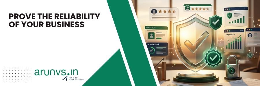 Prove the Reliability of Your Business